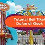 Tiket Masuk Dufan Rombongan